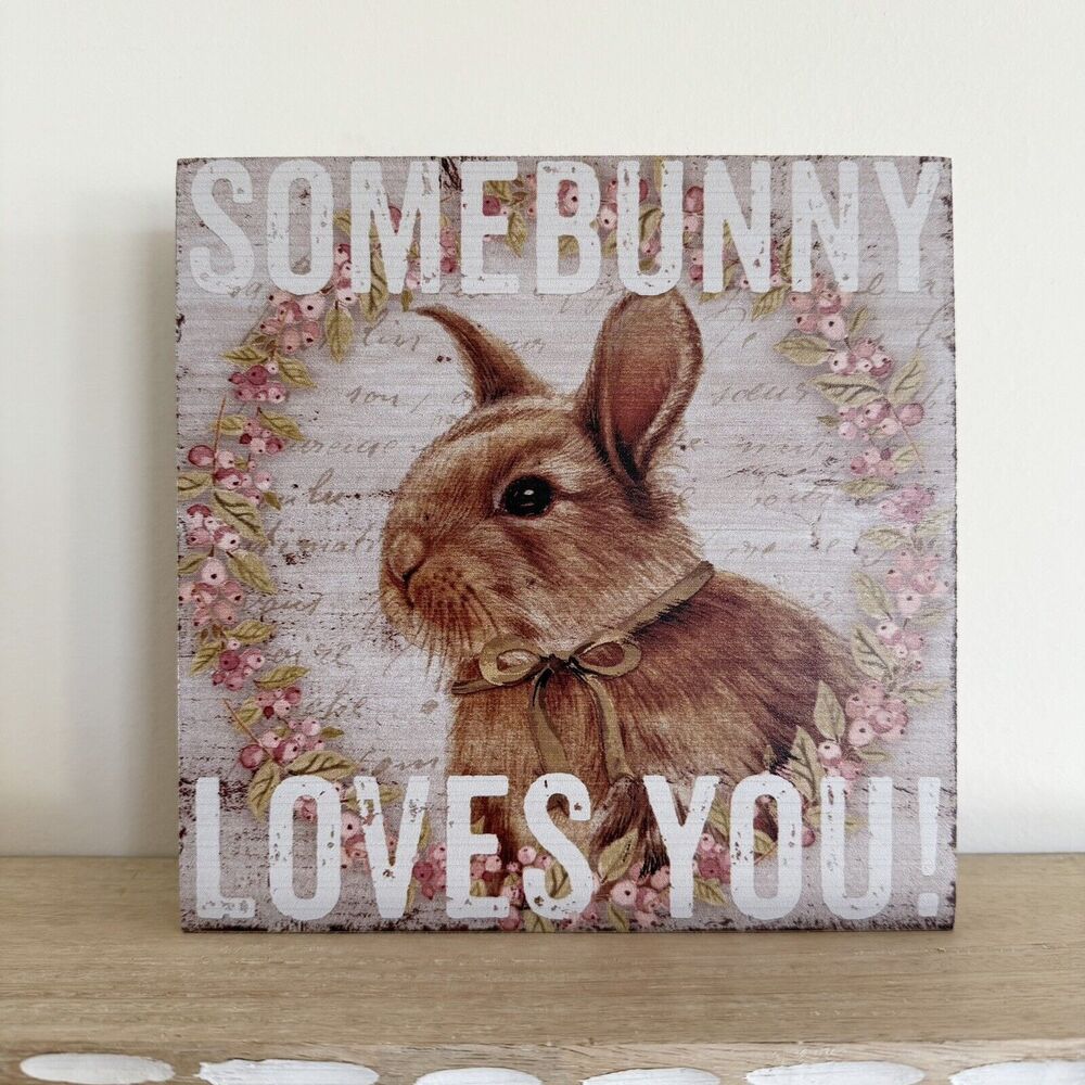 Somebunny Loves You Easter Bunny Standing Square Sign